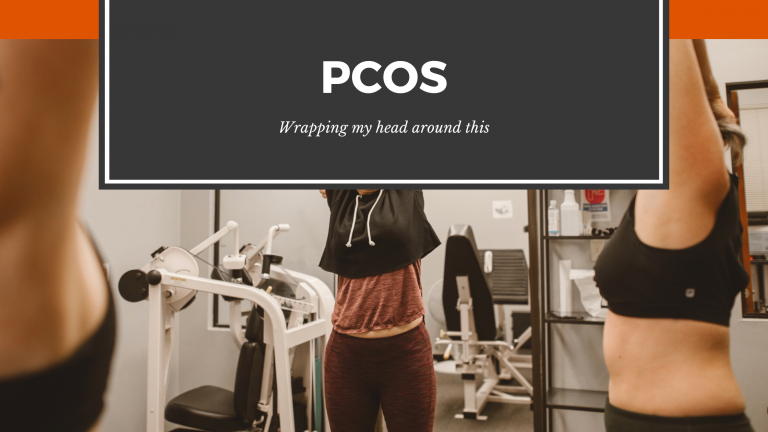 Pcos, Weight Gain, Hair Loss & the list goes on